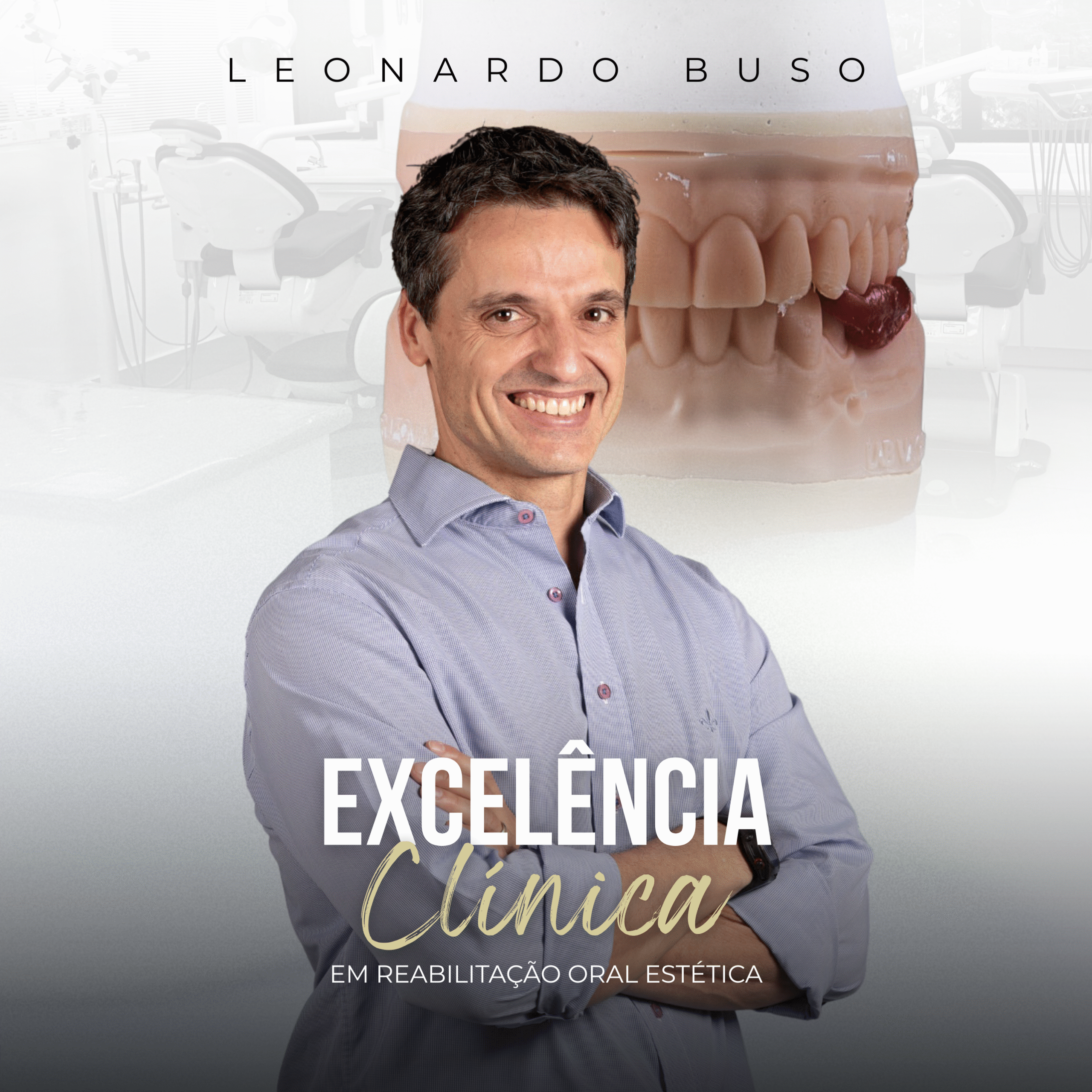 Excelência Clínica em Reabilitação Oral Estética