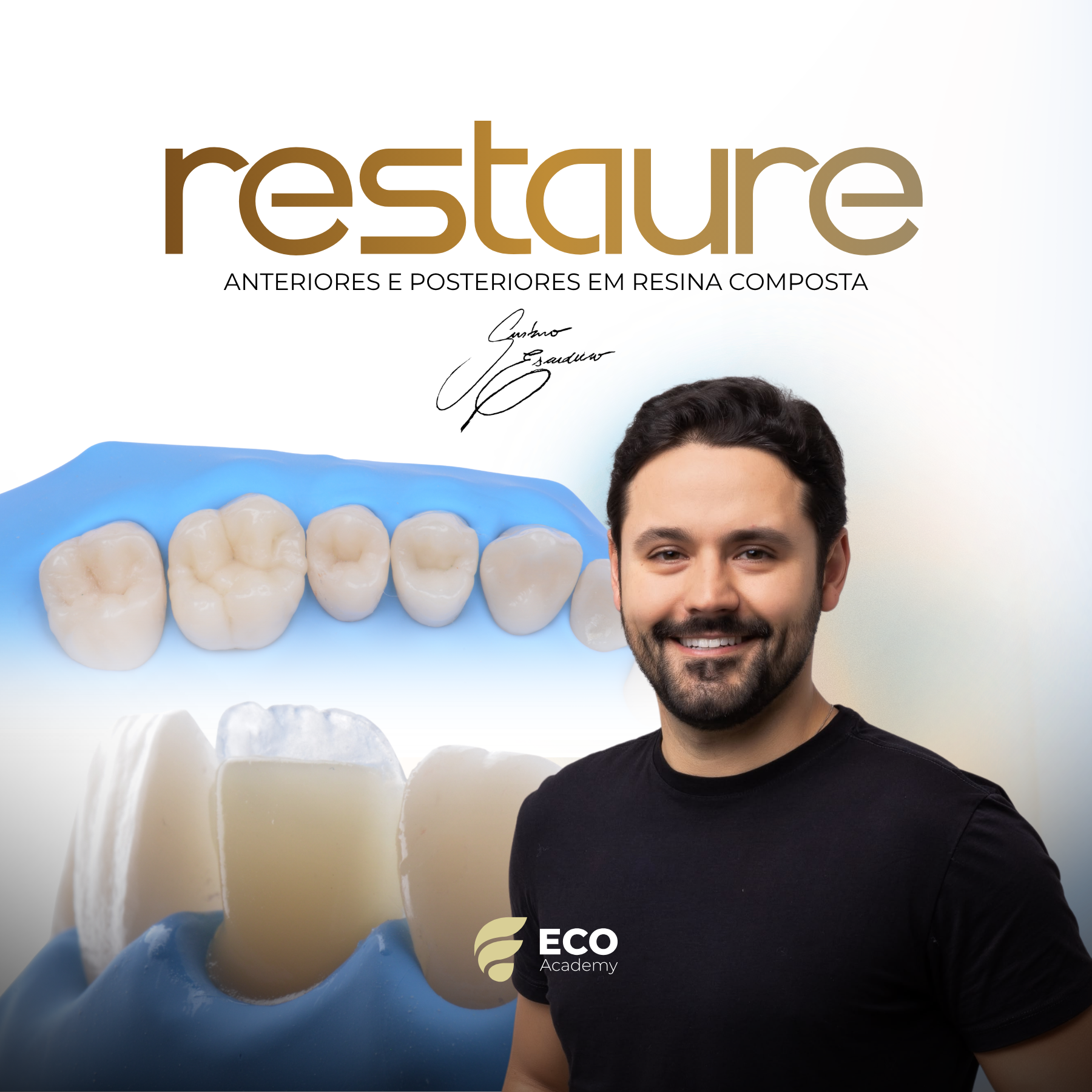 RESTAURE: Anteriores e Posteriores em Resina Composta